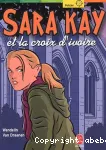 Sara Kay et la croix d'ivoire