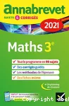 Annabrevet 2021 Maths : sujets & corrigés