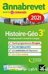 Annabrevet 2021 Histoire-Géographie Education civique : sujets & corrigés