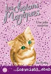 Les chatons magiques 01 : Une jolie surprise