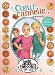 Les filles au chocolat 12 : Coeur cannelle