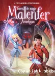 Malenfer, Terres de magie 06 : Arachnia
