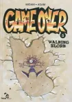 Game over 05 : Walking Blork