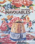 Les nouvelles recettes inavouables
