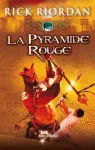 Les chroniques de Kane, tome 1 : La pyramide rouge