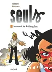 Seuls 12 : Les révoltés de Néosalem