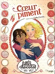 Les filles au chocolat 10 : Coeur piment