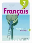 Français 3e Texto collège Livre unique