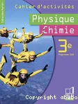 Physique chimie 3e cahier d'activités