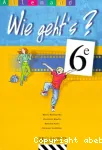 Allemand 6e Wie geht's ?