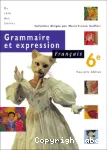 Français 6e Grammaire et expression