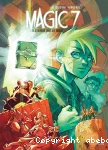 Magic 7, 09 : Le dernier livre des mages