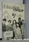 Education civique 5e Livre du professeur