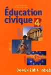 Education civique 4e Libertés, droits, justice, Europe