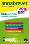 Annabrevet 2018 Histoire-Géo EMC : sujets & corrigés