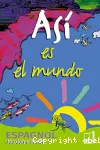Espagnol 2e année Asi es el mundo