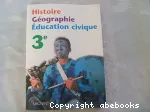 Histoire - Géographie Education civique 3e
