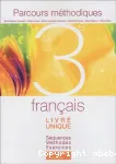 Français 4e Parcours méthodiques : Livre unique : Séquences, méthodes, exercices