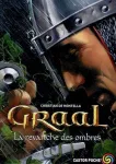 Graal 4 : La revanche des ombres