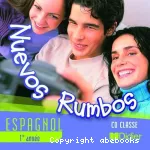 Nuevos Rumbos : Espagnol 1e année