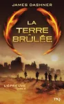 L'épreuve, livre 2 : La terre brûlée