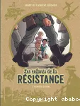 Les enfants de la Résistance 01 : Premières actions